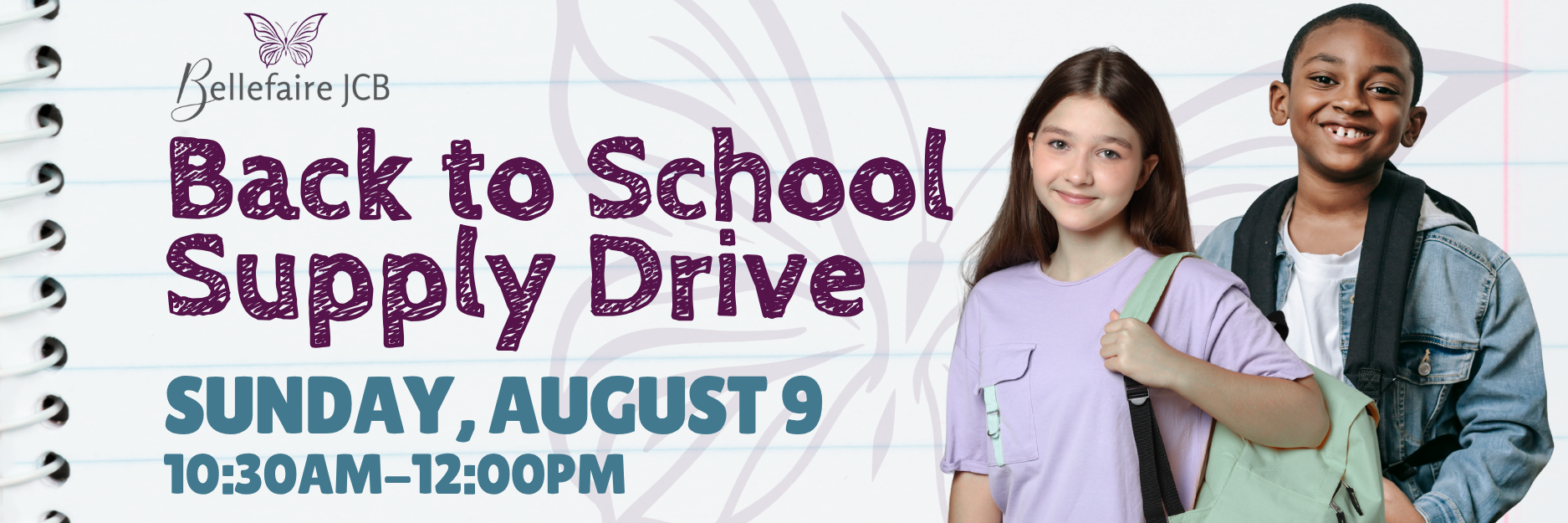 Don't miss our annual Back to School Supply Drive on August 9th!